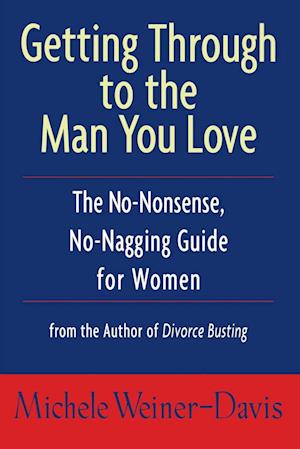 Getting Through to the Man You Love