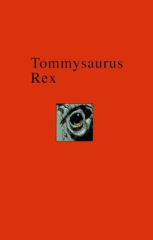 Tommysaurus Rex