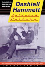 Selected Letters Of Dashiell Hammett: 1921-1960