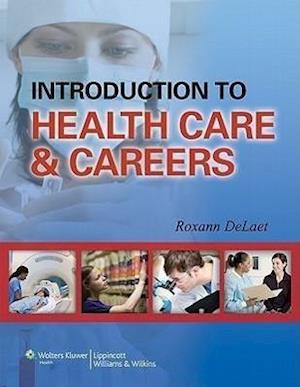 Introduction to Health Care & Careers