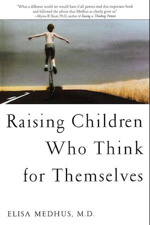 Raising Children Who Think for Themselves