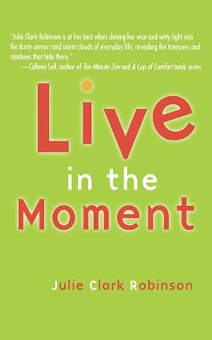 Live in the Moment