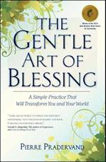 The Gentle Art of Blessing