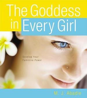 The Goddess in Every Girl