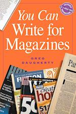 You Can Write for Magazines