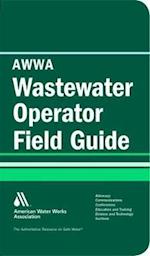 Stubbart, J:  AWWA Wastewater Operator Field Guide