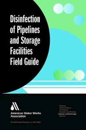 Disinfection of Water Pipelines and Water Storage Facilities