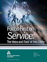 Association, A:  Focus First on Service