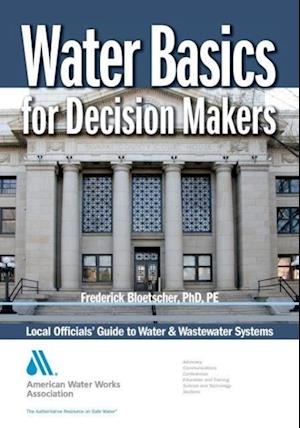 Bloetscher, F:  Water Basics for Decision Makers