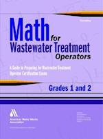 Math for Wastewater Treatment Operators Grades 1 & 2