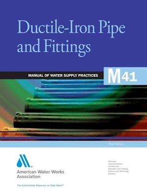 Association, A:  M41 Ductile-Iron Pipe and Fittings