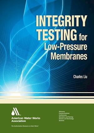 Liu, C:  Integrity Testing for Low-Pressure Membranes