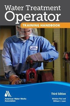 Pizzi, N:  Water Treatment Operator Training Handbook