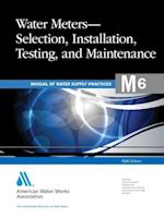 Association, A:  M6 Water Meters - Selection, Installation,