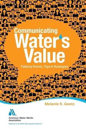 Goetz, M:  Communicating Water¿s Value