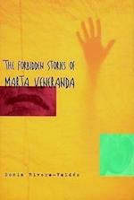 Rivera-Valdes, S:  The Forbidden Stories Of Marta Veneranda