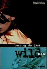 Hunting the Last Wild Man