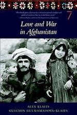 Love & War in Afghanistan