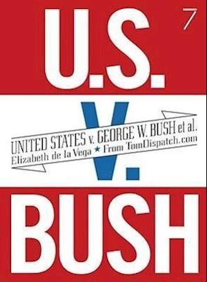 United States V. George W. Bush et al.