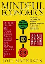 Magnuson, J:  Mindful Economics