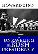 Unraveling of the Bush Presidency