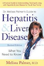 Dr. Melissa Palmer's Guide To Hepatitis and Liver Disease