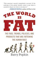 The World Is Fat