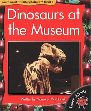 Dinosaurs at the Museum