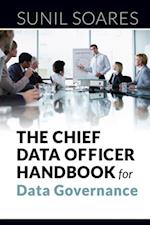 Chief Data Officer Handbook for Data Governance