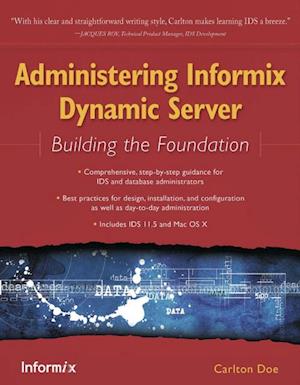 Administering Informix Dynamic Server