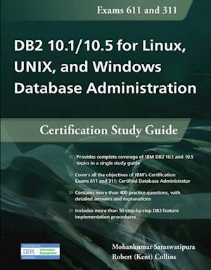 DB2 10.1/10.5 for Linux, UNIX, and Windows Database Administration