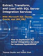 Extract, Transform, and Load with SQL Server Integration Services