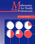 Mathematics for Health Professionals-Second Edition