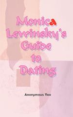 Monica Lewinsky's Guide to Dating