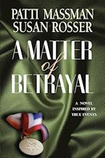 A Matter of Betrayal