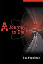 A Journey to Die for