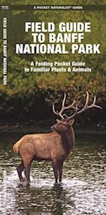 Banff National Park, Field Guide to