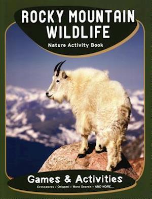 Rocky Mountain Wildlife Nature Activity Book