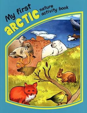 My First Arctic Nature Activity Book