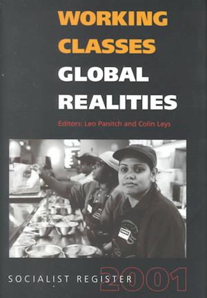 Working Classes, Global Realities