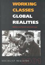Working Classes, Global Realities