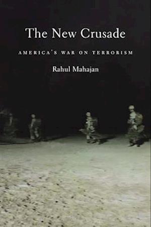 The New Crusade: America's War on Terrorism