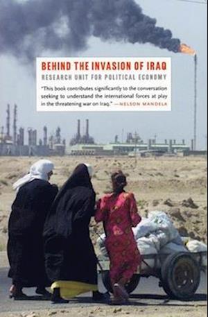 Behind the Invasion of Iraq