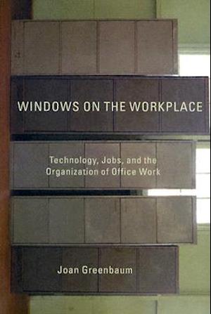 Windows on the Workplace