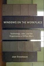 Windows on the Workplace