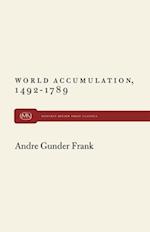 World Accumulation, 1492-1789 