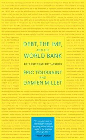 Debt, the Imf, and the World Bank