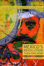 Mexico's Revolution Then and Now