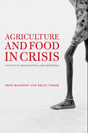 Agriculture and Food in Crisis