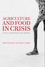 Agriculture and Food in Crisis